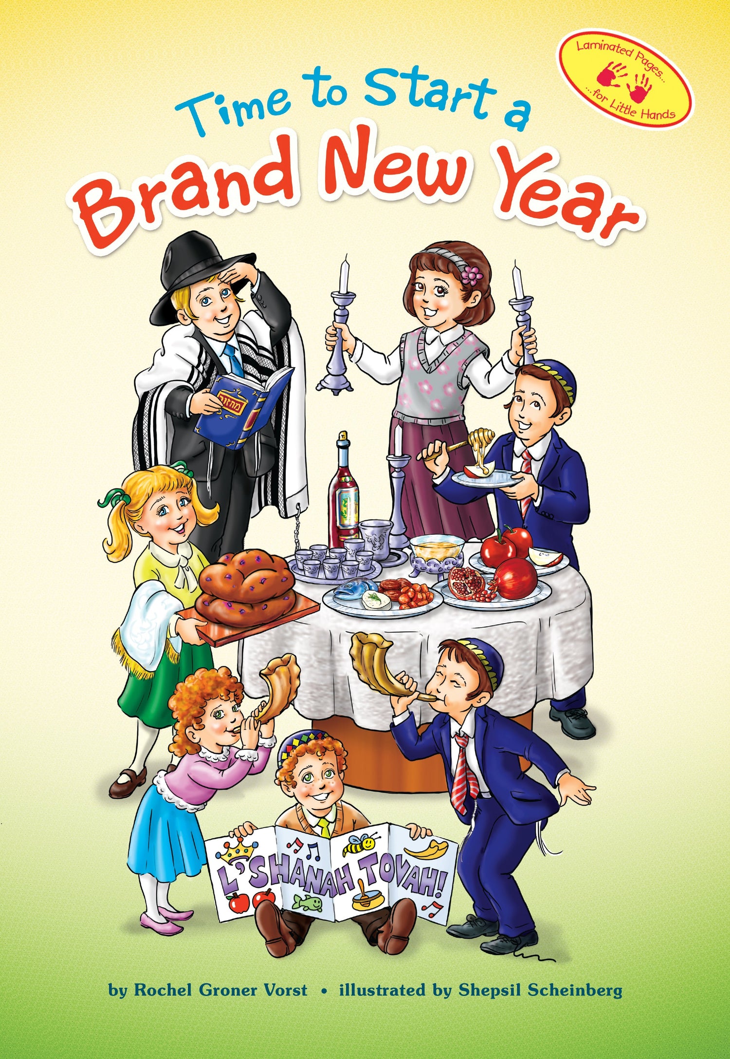 Time to Start a Brand New Year — by Rochel Groner Vorst, Toddler Book, Ages 2–5 | Judaica Square Lakewood
