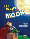 If I Went to the Moon — Softcover children's book by Sara Blau | Judaica Square Lakewood