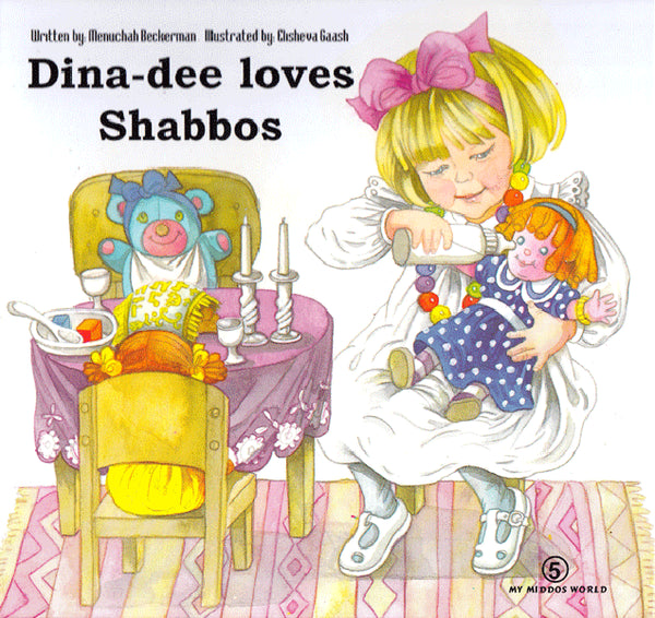 My Middos World: Dina-dee Loves Shabbos!