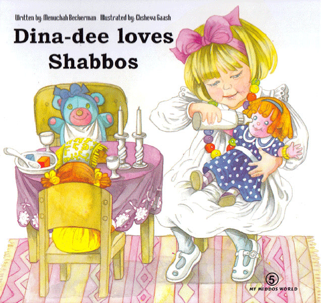 My Middos World: Dina-dee Loves Shabbos!