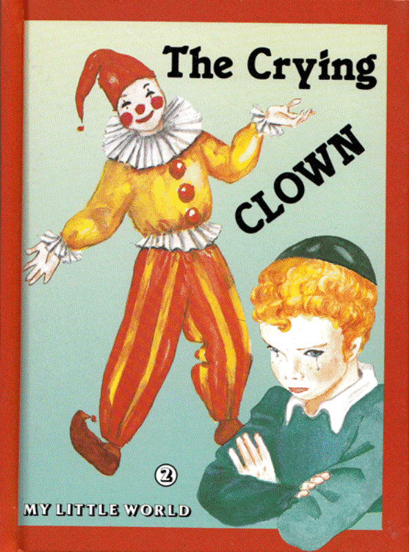 My Little World: The Crying Clown - Volu
