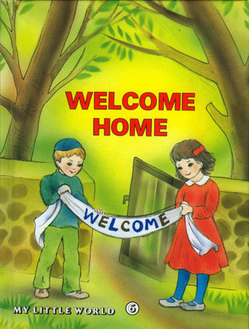 Front cover of My Little World: Welcome Home! - Volume 6