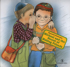 My Middos World: Michael & The Secret of Making Friends - Volume 9