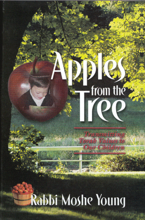 Apples From The Tree — English Seforim from Rabbi Moshe Young