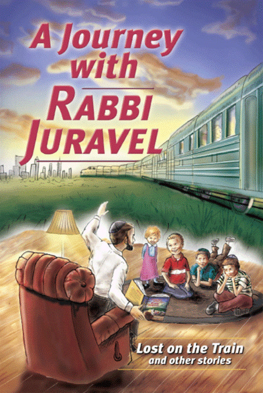A Journey With Rabbi Juravel - Volume 1 — Children's Books from Rabbi Juravel