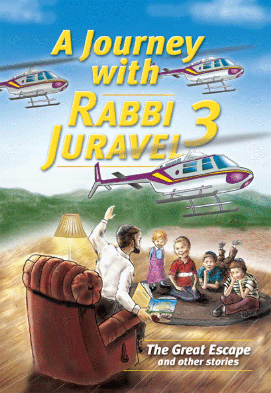 A Journey With Rabbi Juravel - Volume 3 — Children's Books from Rabbi Juravel