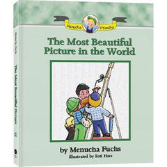 Menucha V'simcha Series: The Most Beautiful Picture In The World - Volume 3