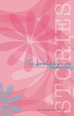 The Sweetest Song And Other Stories