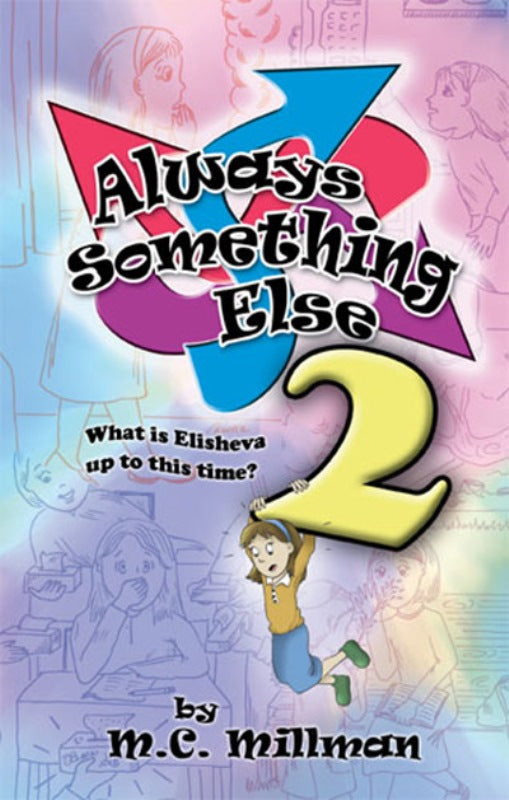 Always Something Else - Volume 2 — Children's Books from M.C. Millman