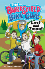 The Burksfield Bike Club: Lost And Found - Book 2