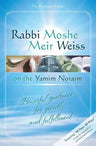 Rabbi Moshe Meir Weiss on the Yamim Noraim — elul and tishrei guide hardcover | Judaica Square Lakewood