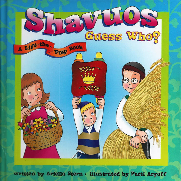 Shavuos Guess Who? A lift the flap book — Lift-the-Flap Book, Ages 2–5 | Judaica Square Lakewood