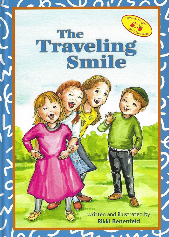 The Traveling Smile — by Rikki Benenfeld, Jewish Children's Book, Ages 3–6 | Judaica Square Lakewood