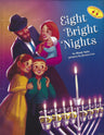 Eight Bright Nights — by Hindy Spitz, Toddler Book, Ages 2–5 | Judaica Square Lakewood