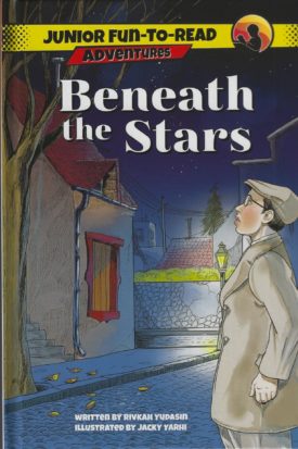 Beneath the Stars — by Rivkah Yudasin, Jewish Children's Book | Judaica Square Lakewood