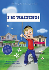I'm Waiting!