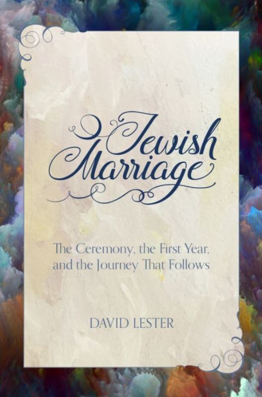 Jewish Marriage: The Ceremony, The First