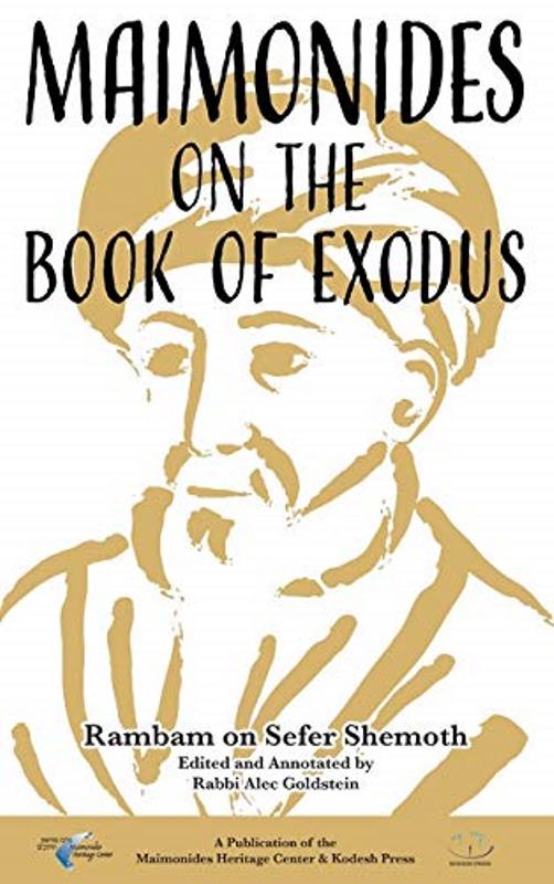 Maimonides On The Book of Exodus: Rambam