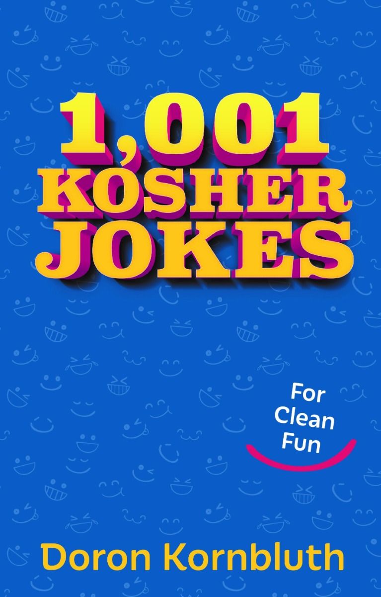 1,001 Kosher Jokes — English Seforim from Doron Kornbluth