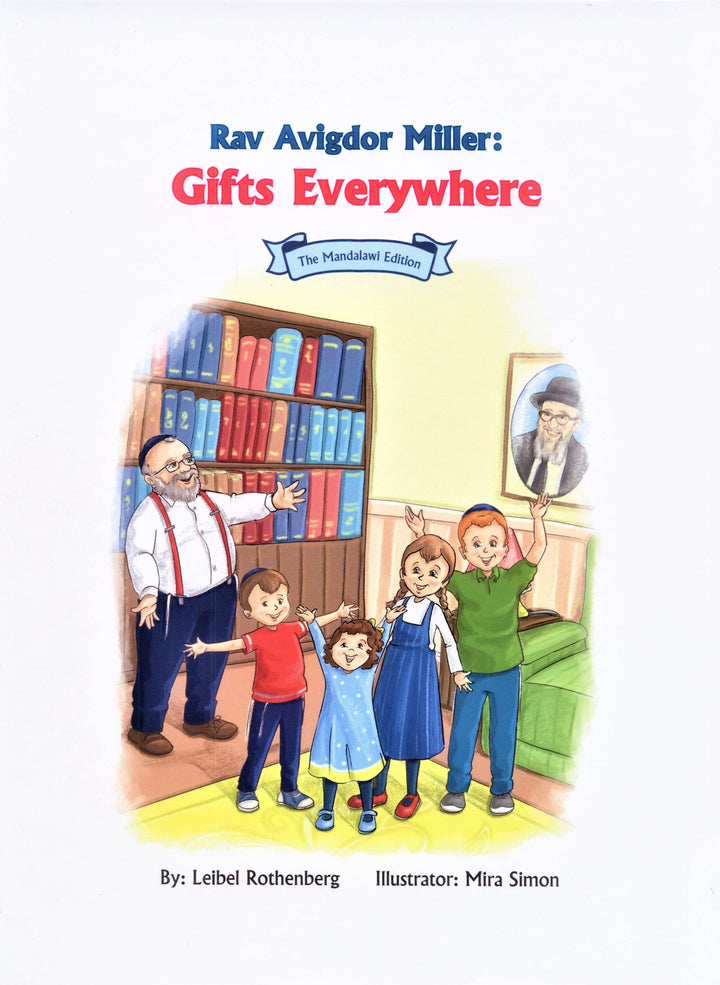 Front cover of Rav Avigdor Miller: Gifts Everywhere