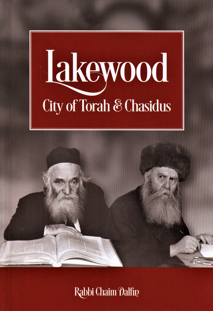 Front cover of Lakewood: City of Torah & Chasidus