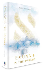 Emunah in the Parsha