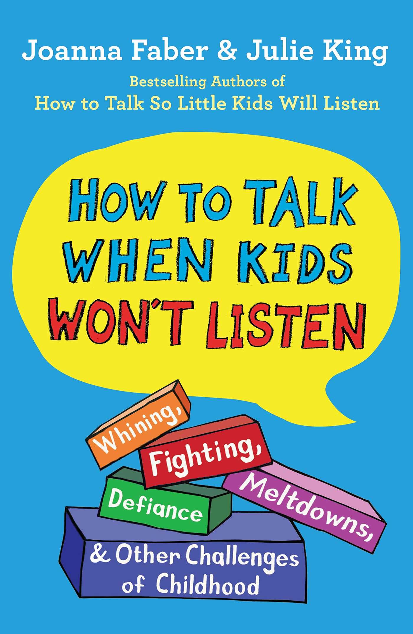How To Talk When Kids Won't Listen