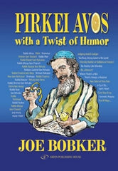 Pirkei Avos With A Twist of Humor - Hardcover
