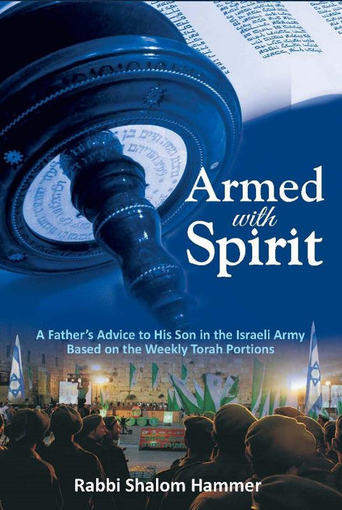 Armed With Spirit — English Seforim from Rabbi Shalom Hammer
