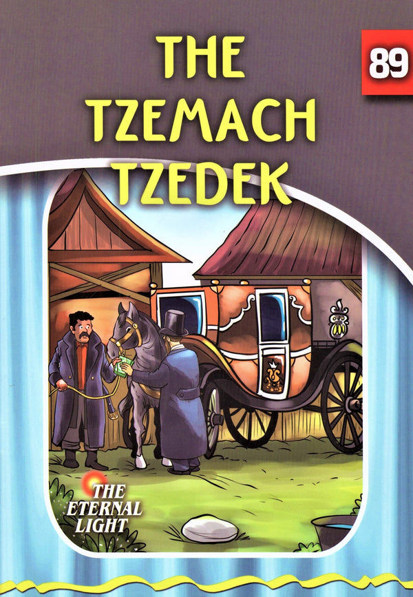 The Eternal Light: The Tzemach Tzedek - 
