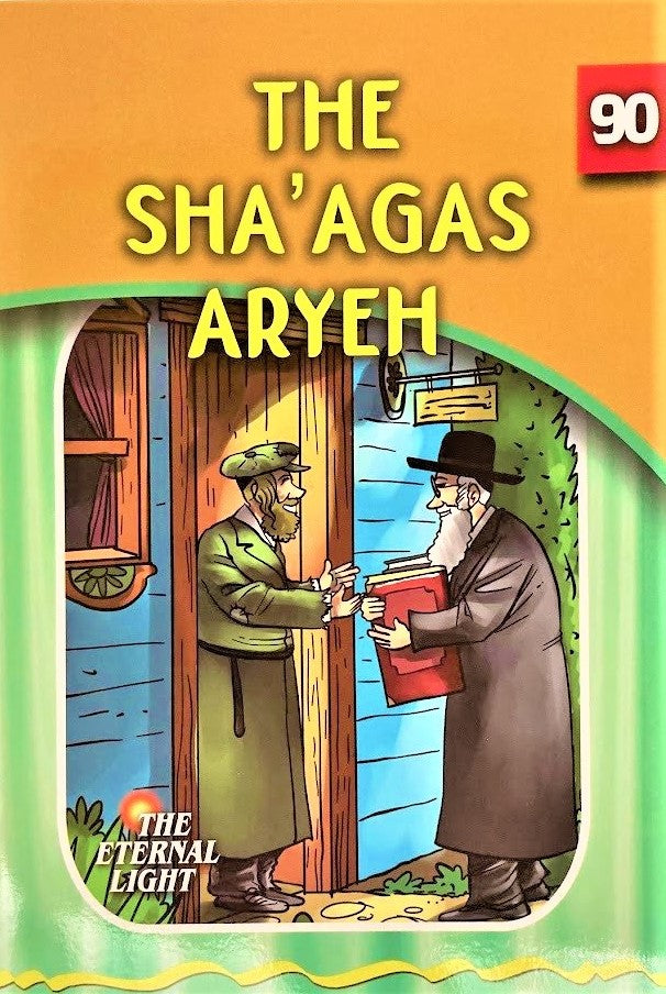 The Eternal Light: The Sha'agas Aryeh - 