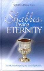 Shabbos: Tasting Eternity