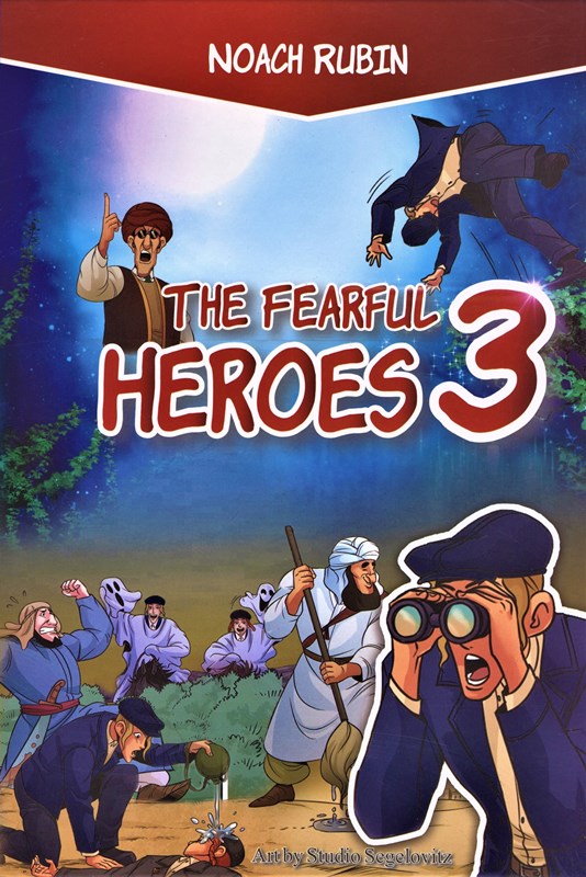 The Fearful Heroes - Volume 3