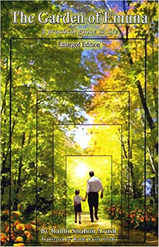 The Garden of Emuna: A Practical Guide T
