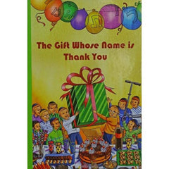 The Gift Whose Name Is Thank You
