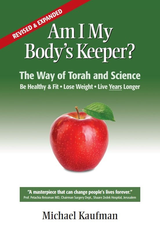 Am I My Body's Keeper? (Revised & Expanded) — English Seforim from Michael Kaufman