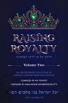 Raising Royalty - Volume 2