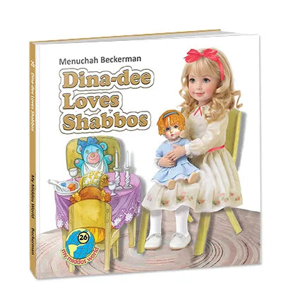 My Middos World: Dina-dee Loves Shabbos 