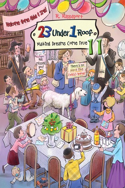 23 Under 1 Roof: Making Dreams Come True - Volume 11 — Children's Books from R. Rappaport