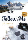 Follow Me - A Novel by Esty Heller