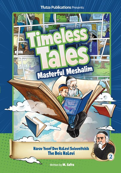 Timeless Tales: Masterful Meshalim of Th