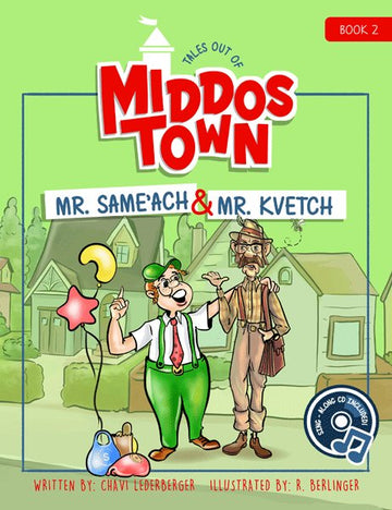 Tales out of Middos Town: Mr. Same'ach &