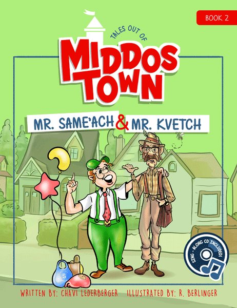 Tales out of Middos Town: Mr. Same'ach &