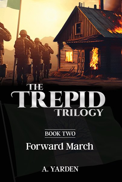 The Trepid Trilogy: Foreward March - Boo
