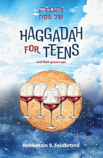 Front cover of Haggadah for Teens by Rebbetzin S. Feldbrand