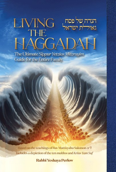 Front cover of Living the Haggadah by Rabbi Yeshaya Perlow