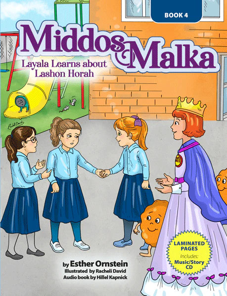 Middos Malka: Layala Learns About Lashon