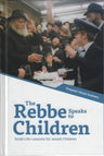 The Rebbe Speaks to Children front cover — Jewish children's Book by Hindy Kviat, ages 4–12