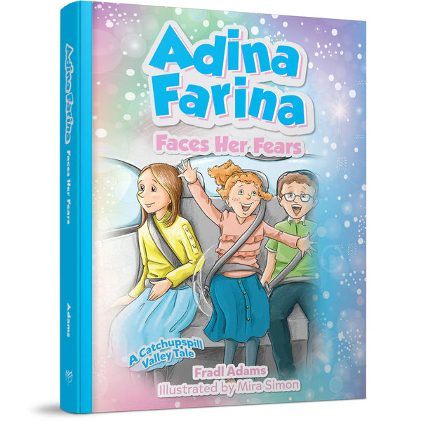 Adina Farina Faces Her Fears - Volume 3 — Children's Books from Fradl Adams