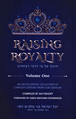 Raising Royalty - Volume 1